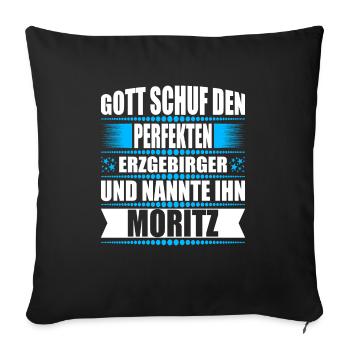 Erzgebirge Mann Namen Sachsen Moritz - Sofakissenbezug 45 x 45 cm - Schwarz - Vorne