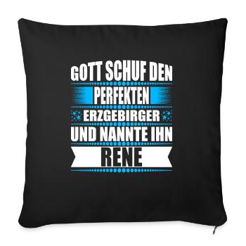 Erzgebirge Mann Namen Sachsen Rene - Sofakissenbezug 45 x 45 cm - Schwarz - Vorne