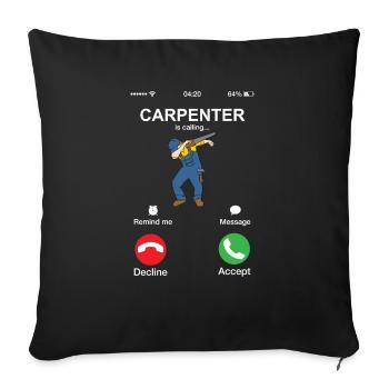 Carpenter appelle Dabber Dab drôle de menuisier - Housse de coussin décorative 45 x 45 cm - noir - Devant