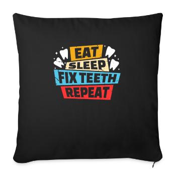 Manger Sommeil Réparer les dents Répéter Chemise Cadeau - Housse de coussin décorative 45 x 45 cm - noir - Devant