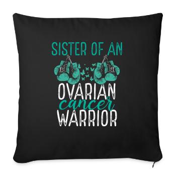 Sister Ovarian Cancer Awareness Sibling Twin - Sofakissenbezug 45 x 45 cm - Schwarz - Vorne