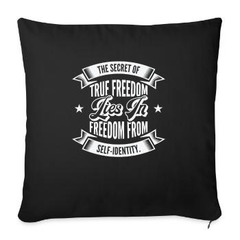 Motivational Freedom Self-care Inspiring Motivator - Sofa pillowcase 17,3'' x 17,3'' (45 x 45 cm) - black - Front