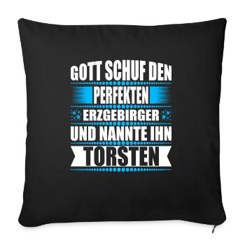 Erzgebirge Mann Namen Sachsen Torsten - Sofakissenbezug 45 x 45 cm - Schwarz - Vorne