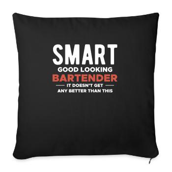 Smart Good Looking Bartender Barkeeper Shirt - Sofakissenbezug 45 x 45 cm - Schwarz - Vorne