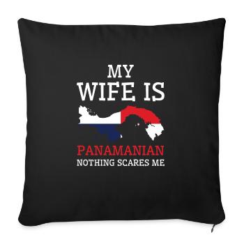 Nothing Scares Me Panamanian Wife Panama - Sofa pillowcase 17,3'' x 17,3'' (45 x 45 cm) - black - Front