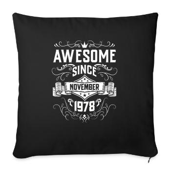 1978 Birthday Party Old year of construction November - Sofa pillowcase 17,3'' x 17,3'' (45 x 45 cm) - black - Front
