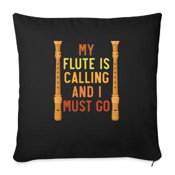 My Flute Is Calling And I Must Go Flute Player - Sofa pillowcase 17,3'' x 17,3'' (45 x 45 cm) - black - Front