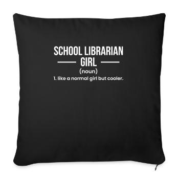 School Librarian Shirt Definition Gift - Sofa pillowcase 17,3'' x 17,3'' (45 x 45 cm) - black - Front