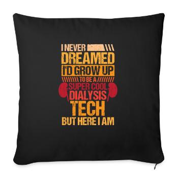 Dialysis Shirt Gift Nurse - Sofa pillowcase 17,3'' x 17,3'' (45 x 45 cm) - black - Front