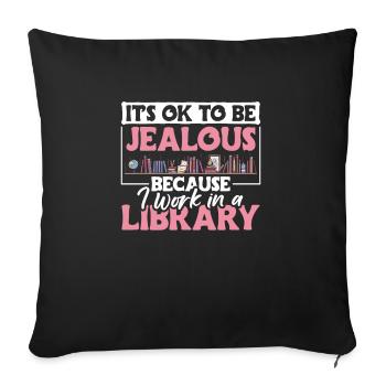 Its Okay To Be Jealous Books Library - Sofa pillowcase 17,3'' x 17,3'' (45 x 45 cm) - black - Front