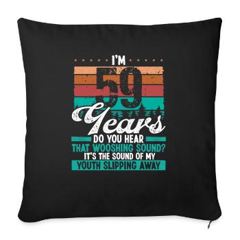 59 Year Old Funny Getting Old Humor Birthday Idea - Sofakissenbezug 45 x 45 cm - Schwarz - Vorne