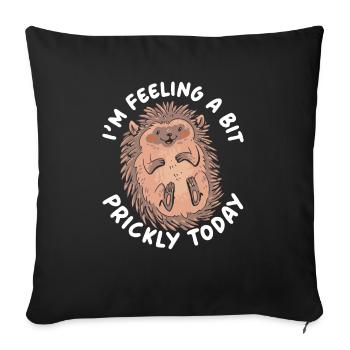 I'm Feeling A Bit Prickly Today Hedgehog Wildlife - Sofa pillowcase 17,3'' x 17,3'' (45 x 45 cm) - black - Front