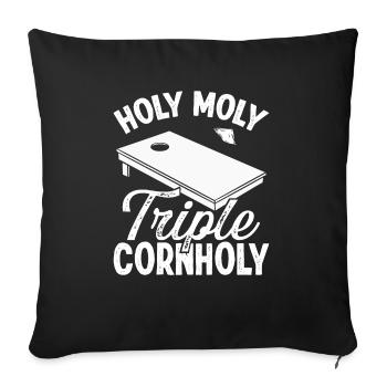 Cornhole Player Holy Moly Triple Cornholy Tosser - Sofa pillowcase 17,3'' x 17,3'' (45 x 45 cm) - black - Front