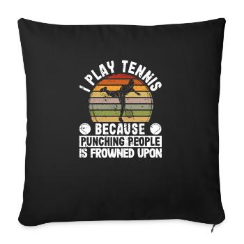 C'est marrant, je joue au tennis parce que c'est mal vu - Housse de coussin décorative 45 x 45 cm - noir - Devant