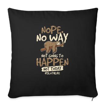 Paresseux ne va pas arriver aujourd’hui drôle Anima - Housse de coussin décorative 45 x 45 cm - noir - Devant