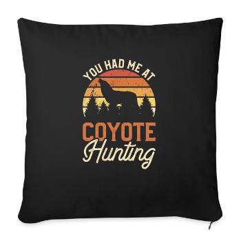 Retro You Had Me At Coyote Hunting Coyotes Hunter - Housse de coussin décorative 45 x 45 cm - noir - Devant