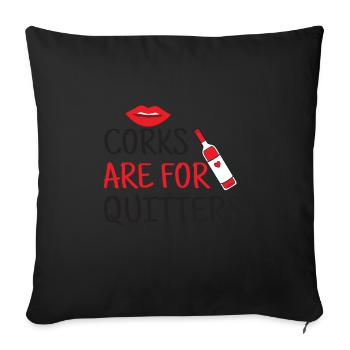 Korken Sind Für Quitters Wine Night Wine Tasting - Sofakissenbezug 45 x 45 cm - Schwarz - Vorne