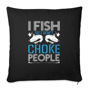Je pêche pour ne pas courir des gens qui - Housse de coussin décorative 45 x 45 cm - noir - Devant