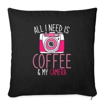 All I Need Is Coffee And My Camera Photograph - Sofa pillowcase 17,3'' x 17,3'' (45 x 45 cm) - black - Front