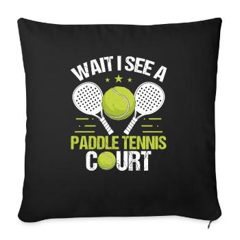 Joueur de paddle-tennis Attendez de voir un court de paddle - Housse de coussin décorative 45 x 45 cm - noir - Devant