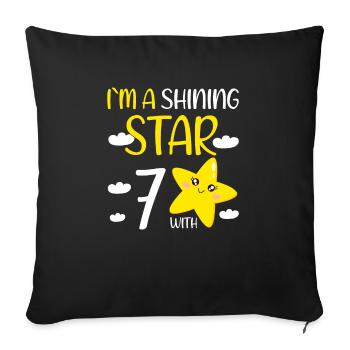 7 Year Old Birthday Girl Gift Im A Shining Star - Sofakissenbezug 45 x 45 cm - Schwarz - Vorne