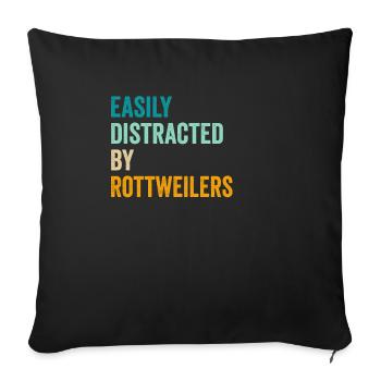 Easily Distracted By Rottweilers - Sofa pillowcase 17,3'' x 17,3'' (45 x 45 cm) - black - Front