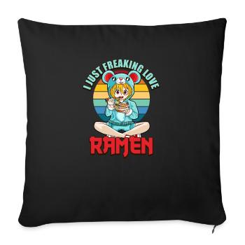 I Just Freaking Love Ramen Funny Kawaii Japan - Sofakissenbezug 45 x 45 cm - Schwarz - Vorne