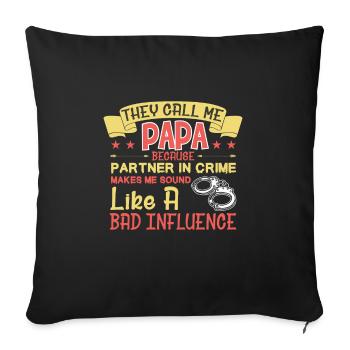 Sie Nennen Mich Papa Funny Vaters Day Papa - Sofakissenbezug 45 x 45 cm - Schwarz - Vorne