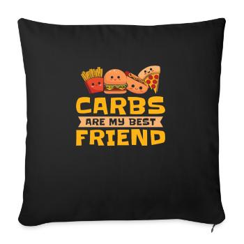 Kohlenhydrate Bester Freund Fast Food Gesundheit - Sofakissenbezug 45 x 45 cm - Schwarz - Vorne