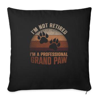 Je ne suis pas à la retraite chez un professionnel Grand Paw Dogs - Housse de coussin décorative 45 x 45 cm - noir - Devant