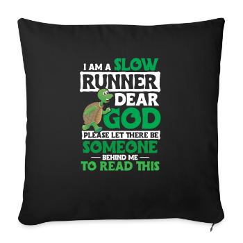 Turtle Saying Running Funny - Sofa pillowcase 17,3'' x 17,3'' (45 x 45 cm) - black - Front