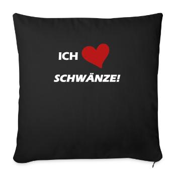 Ich liebe Schwänze shirt Penis, Männer - Sofakissenbezug 45 x 45 cm - Schwarz - Vorne