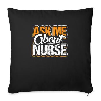 Ask Me About Nurse Skills Hospital Doctor Saying - Sofa pillowcase 17,3'' x 17,3'' (45 x 45 cm) - black - Front