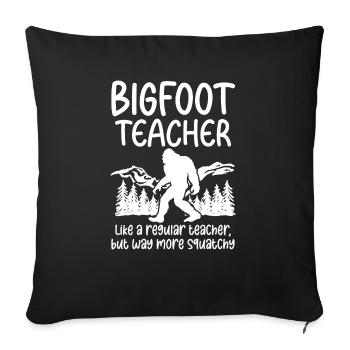 Bigfoot Party Supplies Bigfoot Teachers - Sofa pillowcase 17,3'' x 17,3'' (45 x 45 cm) - black - Front