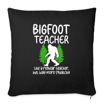 Bigfoot Party Supplies Bigfoot Teachers - Sofa pillowcase 17,3'' x 17,3'' (45 x 45 cm) - black - Front