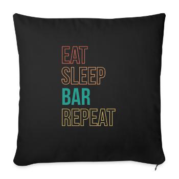 Eat Sleep Bar Repeat Shirt Bartender Barkeeper - Sofa pillowcase 17,3'' x 17,3'' (45 x 45 cm) - black - Front