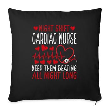 Night Shift Cardiac Nurse Keep them beating - Sofa pillowcase 17,3'' x 17,3'' (45 x 45 cm) - black - Front