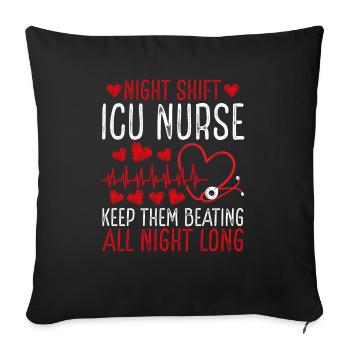 Night Shift ICU Nurse Keep them beating - Sofa pillowcase 17,3'' x 17,3'' (45 x 45 cm) - black - Front