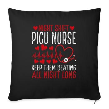 Night Shift PICU Nurse Keep them beating - Sofa pillowcase 17,3'' x 17,3'' (45 x 45 cm) - black - Front
