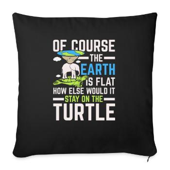 Flat Earth Society Verschwörungstheorie Flat Earther - Sofakissenbezug 45 x 45 cm - Schwarz - Vorne