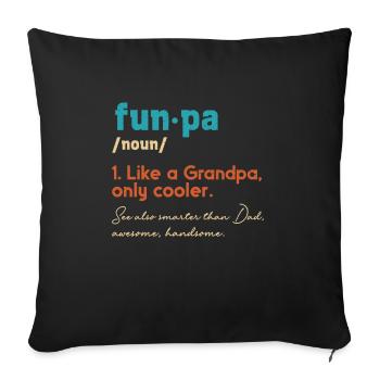 Funpa-definition Wie Opa, Nur Cooler - Sofakissenbezug 45 x 45 cm - Schwarz - Vorne
