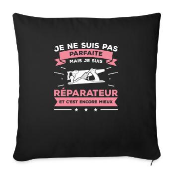Je Ne Suis Pas Parfaite Mais Je Suis Réparateur - Housse de coussin décorative 45 x 45 cm - noir - Devant