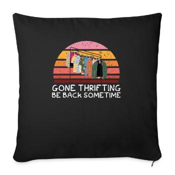 Thrifing Be Back Sometime Schnäppchenjagd - Sofakissenbezug 45 x 45 cm - Schwarz - Vorne
