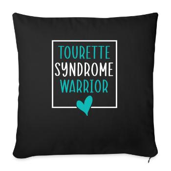 Tourette Syndrome Warrior Teal Ribbon Disorder - Sofa pillowcase 17,3'' x 17,3'' (45 x 45 cm) - black - Front
