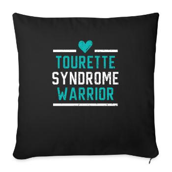 Tourette Syndrome Warrior Teal Ribbon Disorder - Sofa pillowcase 17,3'' x 17,3'' (45 x 45 cm) - black - Front