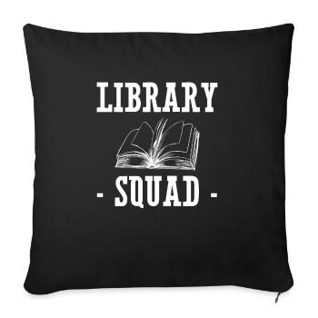 Library Squad Shirt Library Gift - Sofa pillowcase 17,3'' x 17,3'' (45 x 45 cm) - black - Front