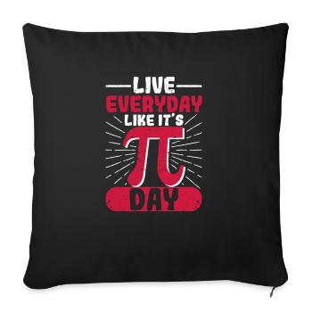 Vivez chaque jour comme si c’était Pi Day Affligé - Housse de coussin décorative 45 x 45 cm - noir - Devant