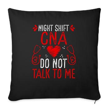 Infirmière auxiliaire de nuit Ne me parlez plus - Housse de coussin décorative 45 x 45 cm - noir - Devant