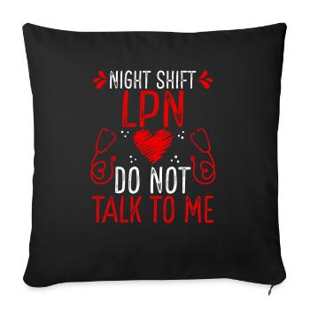 Infirmière auxiliaire auxiliaire de nuit Ne me parlez plus - Housse de coussin décorative 45 x 45 cm - noir - Devant