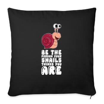 Person who snails think you are - Sofa pillowcase 17,3'' x 17,3'' (45 x 45 cm) - black - Front
